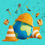 Earth with construction hat and construction cones around it.